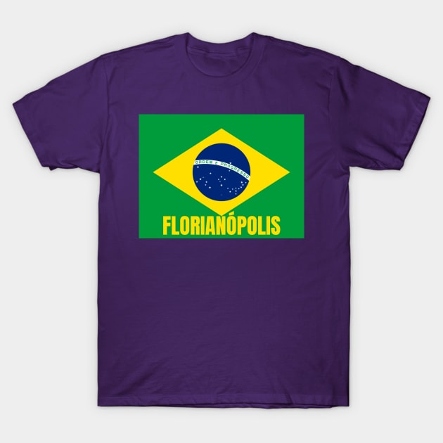 Florianópolis City in Brazilian Flag T-Shirt by aybe7elf